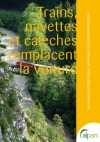 Trains, navettes et calèches remplacent la voiture