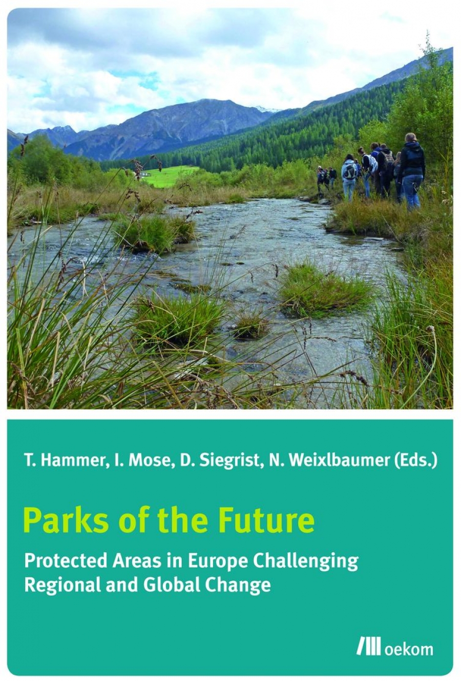 Buchtipp: “Parks of the Future -  Protected Areas in Europe Challenging Regional and Global Change”